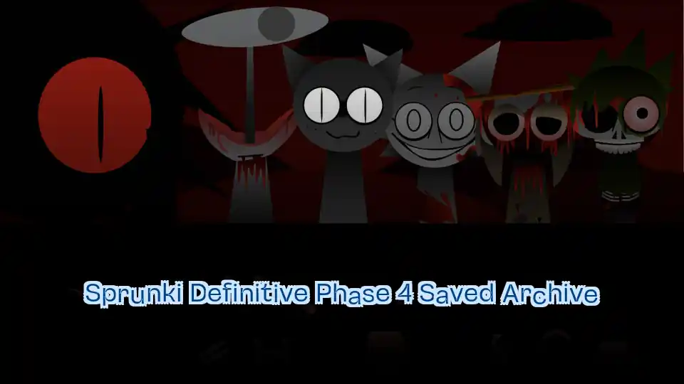 Sprunki Definitive Phase 4 Saved Archive icon